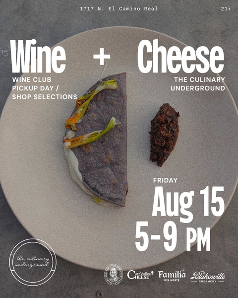 August 15 / Wine + Cheese