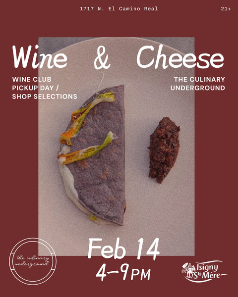 February 14 / Wine & Cheese