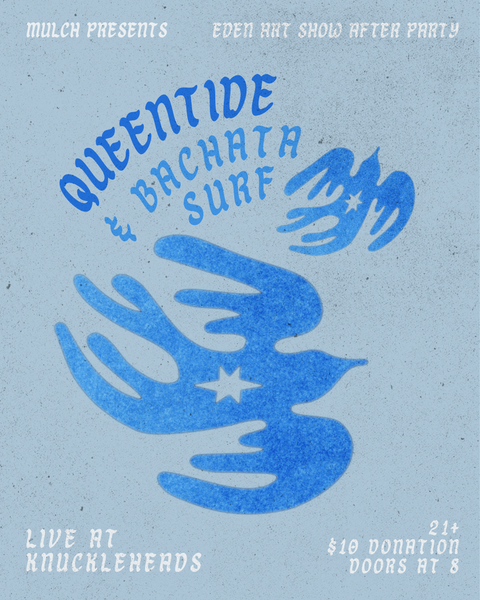 May 2 / Queentide and Bachata Surf