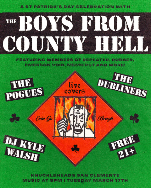 March 17 / The Boys From County Hell with The Pogues, The Dubliners, and DJ Kyle Walsh