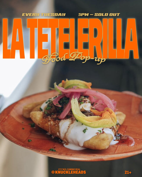 Every Tuesday / La Tetelerilla Pop-Up