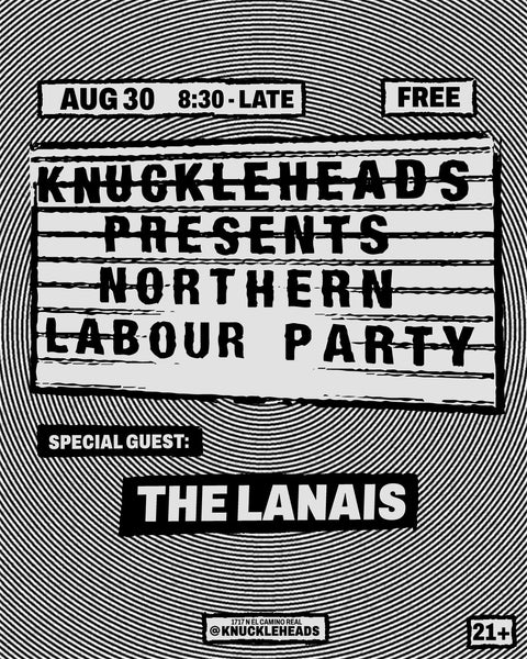 August 30 / Northern Labour Party with The Lanais