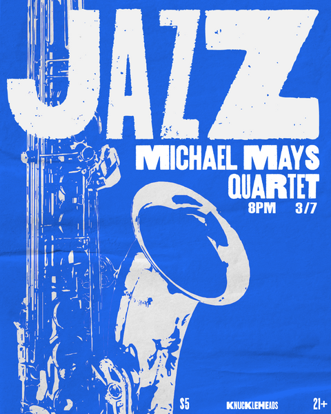 March 7 / Michael Mays Quartet
