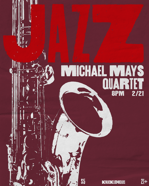 February 21 / Michael Mays Quartet