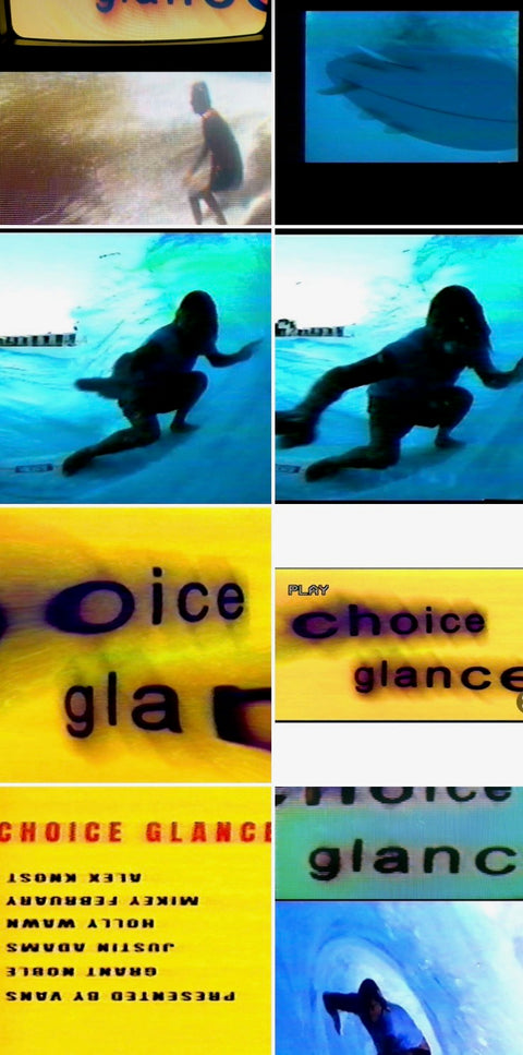 August 31 / Vans Presents 'Choice Glance'