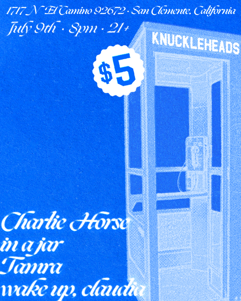 July 9 / Charlie Horse, In a Jar, Tamra, and Wake Up, Claudia