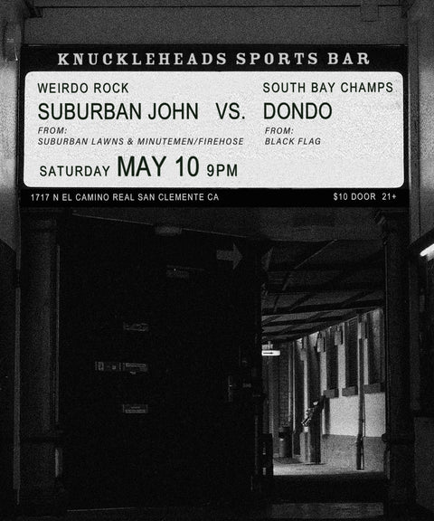May 10 | Suburban John & Dondo