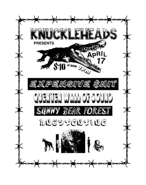 April 17 / Expensive Shit, Quenten Wall of Sound, Sunny Bear Forest, and Angstentine