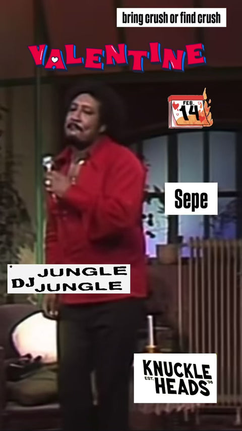 February 14 / Sepe and DJ Jungle Jungle